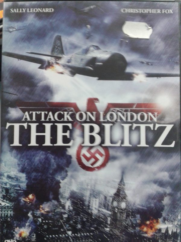 Attack On London - The Blitz