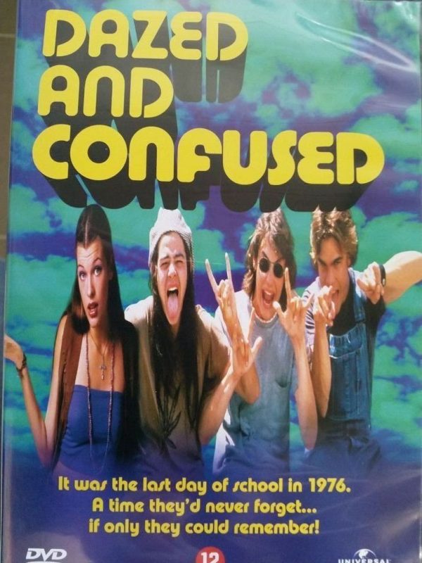 Dazed and Confused