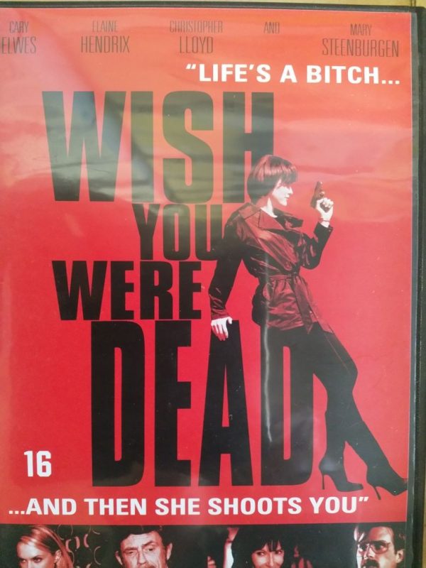 Wish You were Dead